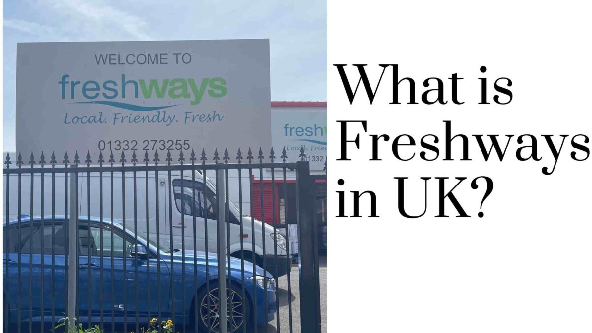 what is Freshways in UK?