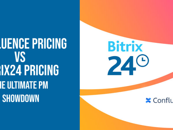 Confluence Pricing vs Bitrix24 Pricing: Ultimate PM Showdown