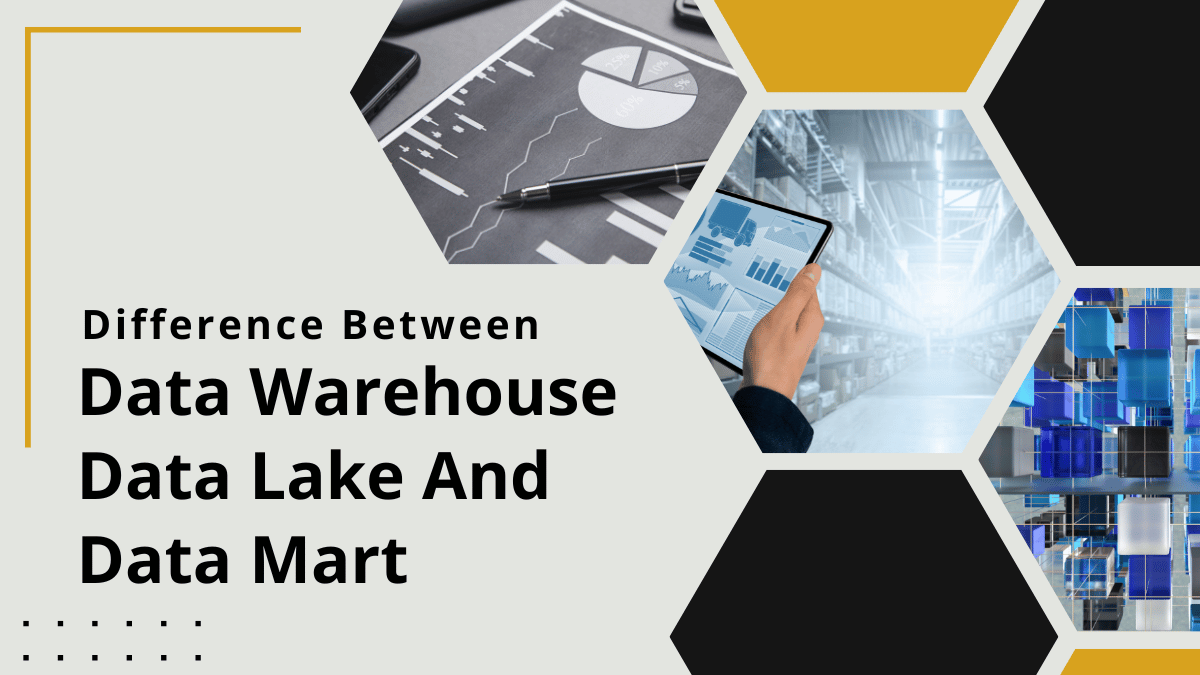 Data Warehouse Data Lake Data Mart